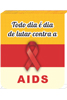 Porta Lao - Todo dia  dia de lutar contra a AIDS / Cd.CXL-009